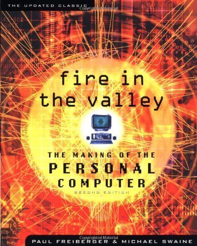 Fire in the Valley: The Making of the Personal Computer Business, Finance & Career
