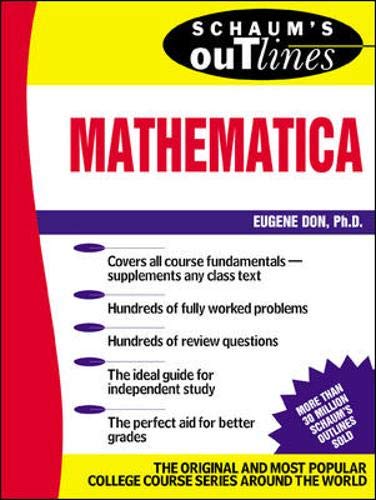 Schaum's Outline of Mathematica (Schaum's Outlines) Mathematics