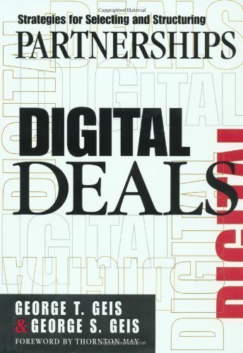 Digital Deals: Strategies for Selecting and Structuring Partnerships book