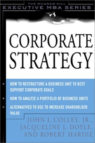 Corporate Strategy (The McGraw-Hill Executive MBA Series) Business, Finance & Career