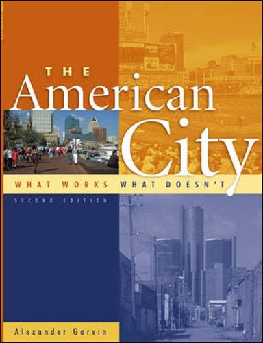 The American City: What Works, What Doesn't book