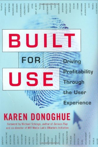 Built for Use: Driving Profitability Through the User Experience Business, Finance & Career