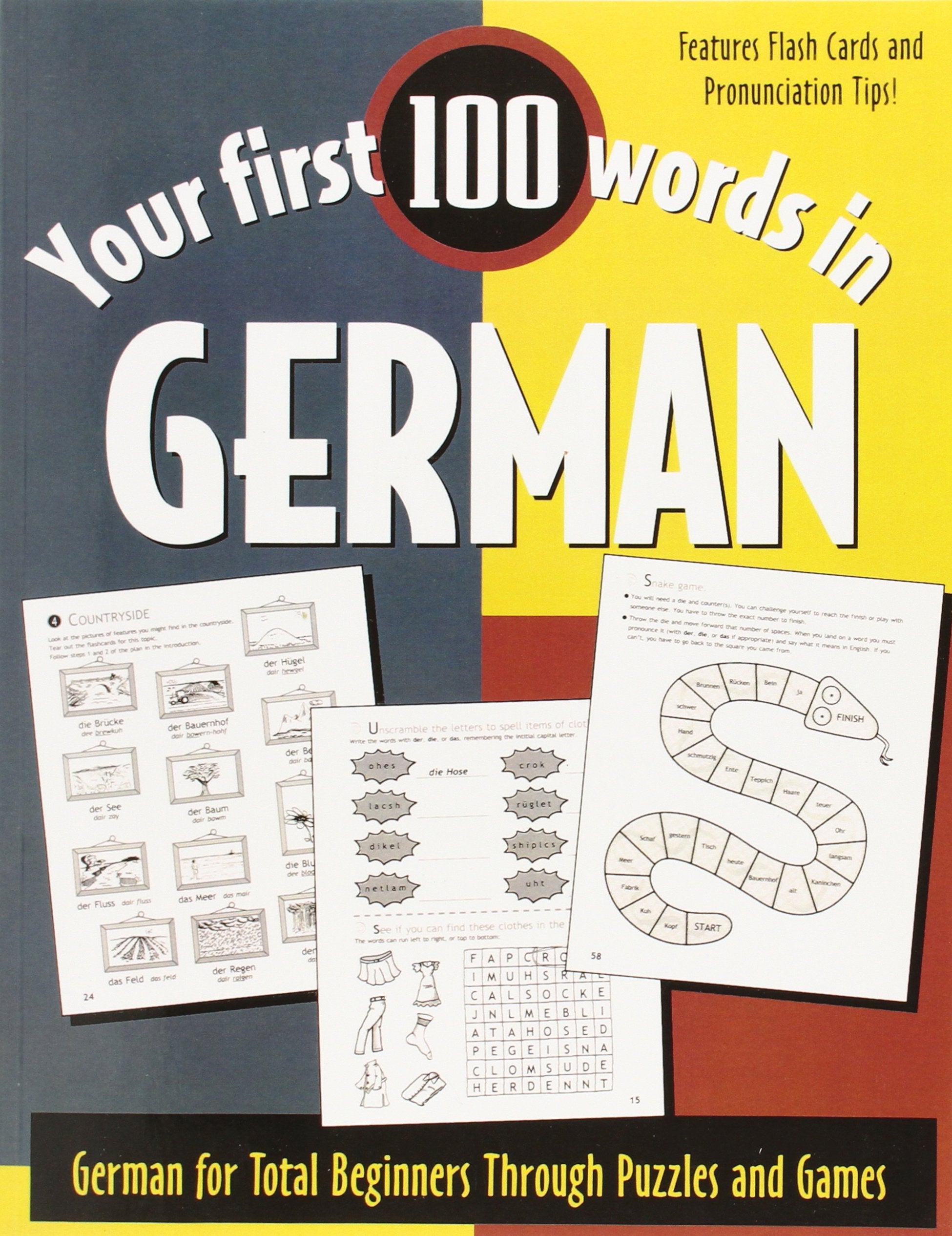 Your First 100 Words in German: German for Total Beginners Through Puzzles and Games General education