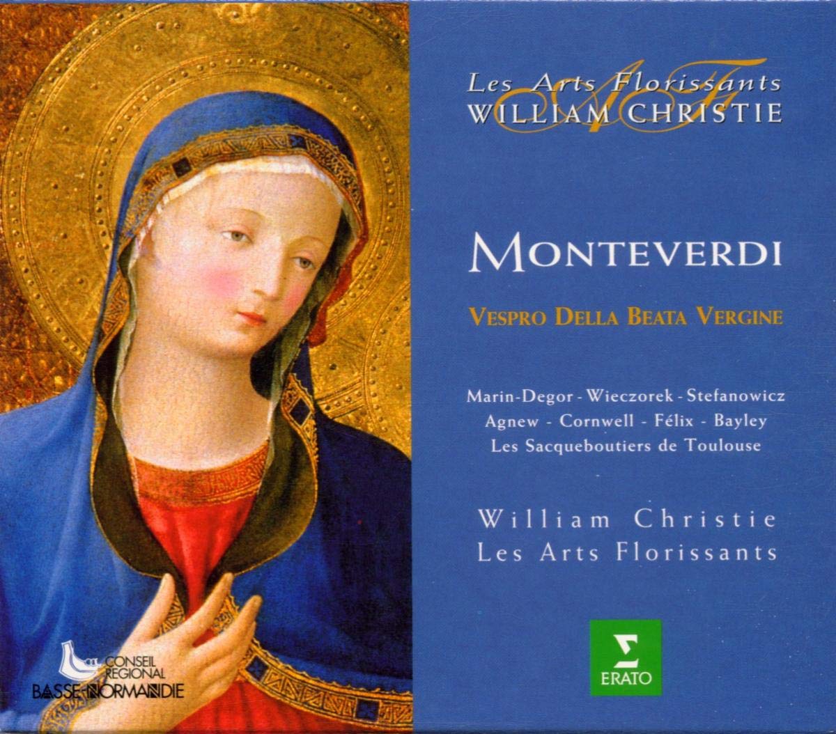 Monteverdi - Vespro della Beata Vergine / Marin-Degor · Wieczorek · Stefanowicz · Agnew · Cornwell · Félix · Bayley · Les Arts Florissants · Christie Classical