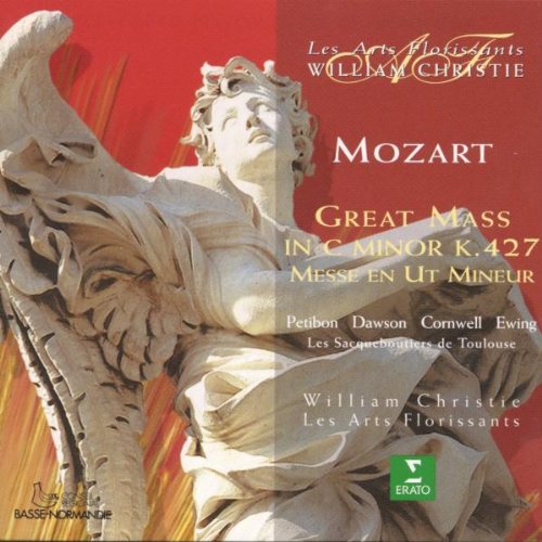 Mozart - Great Mass in C Minor K. 427 / Petibon · Dawson · Cornwell · A. Ewing · Les Arts Florissants · Christie Classical