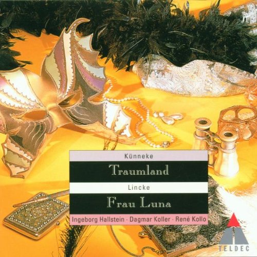 Operetten-Querschnitte - Traumland / Frau Luna Classical