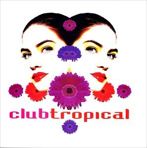 Product Image: Club Tropical