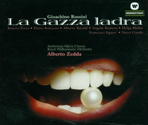Rossini: La Gazza Ladra (Gesamtaufnahme) (ital.) (Aufnahme 1979) Classical