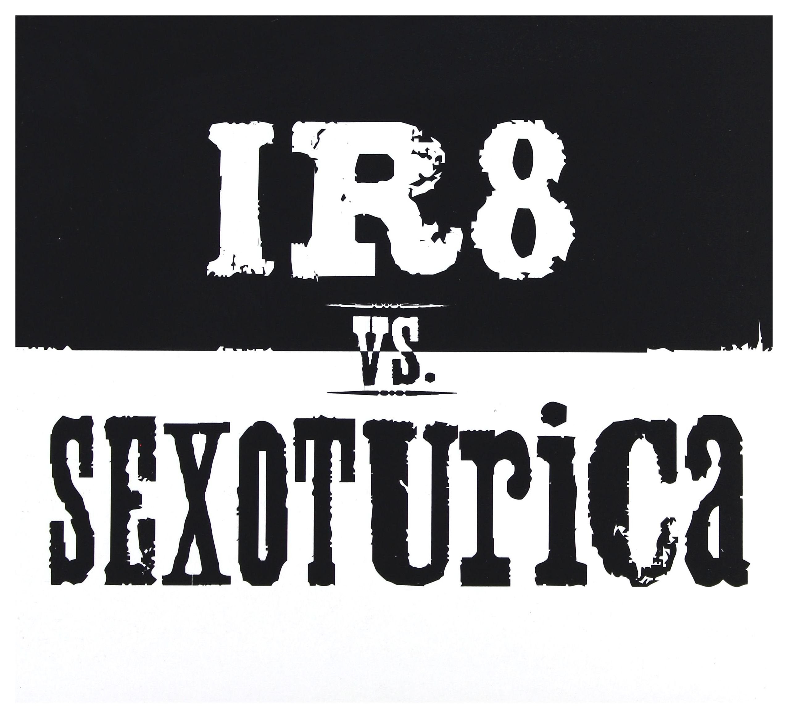 Ir8 Vs Sexoturica Metal & Hardrock