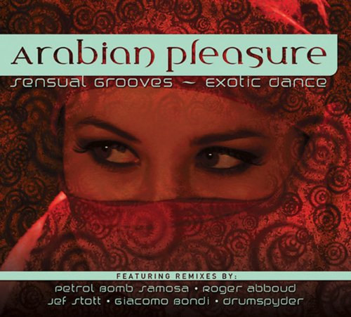 Arabian Pleasure: Sensual Grooves Pop
