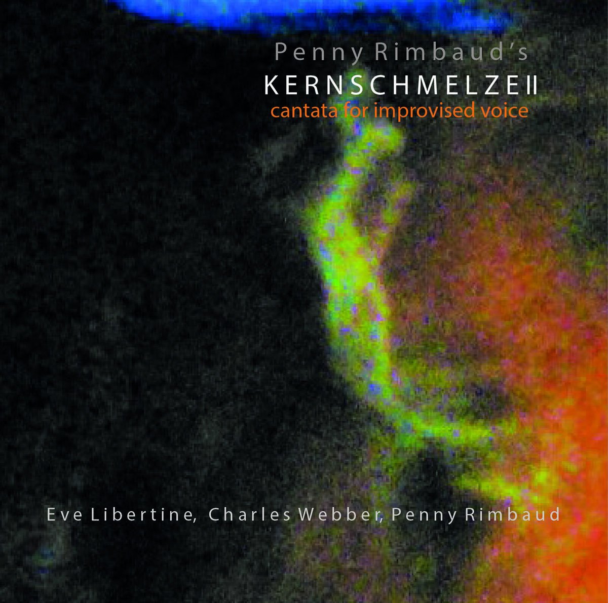 Kernschmelze II:Cantata for im Pop