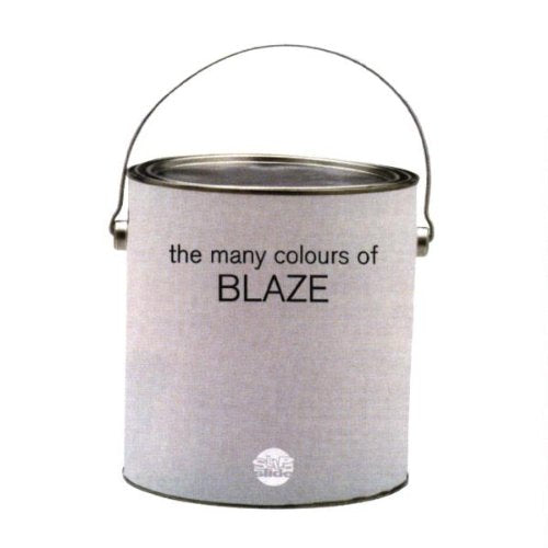 The Many Colours of Blaze Dance & Electronic