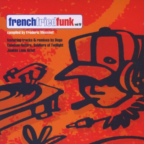 French Fried Funk Vol.4 Dance & Electronic