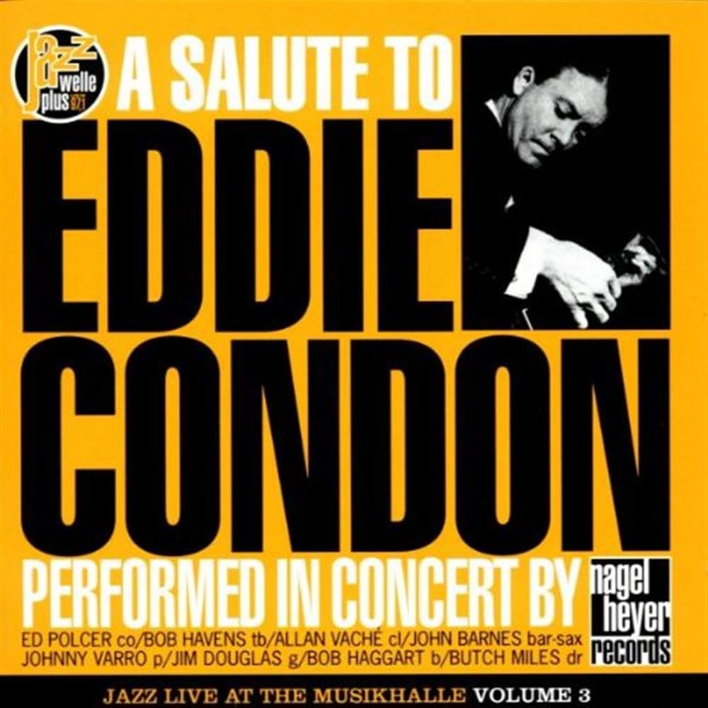 A Salute to Eddie Condon Jazz