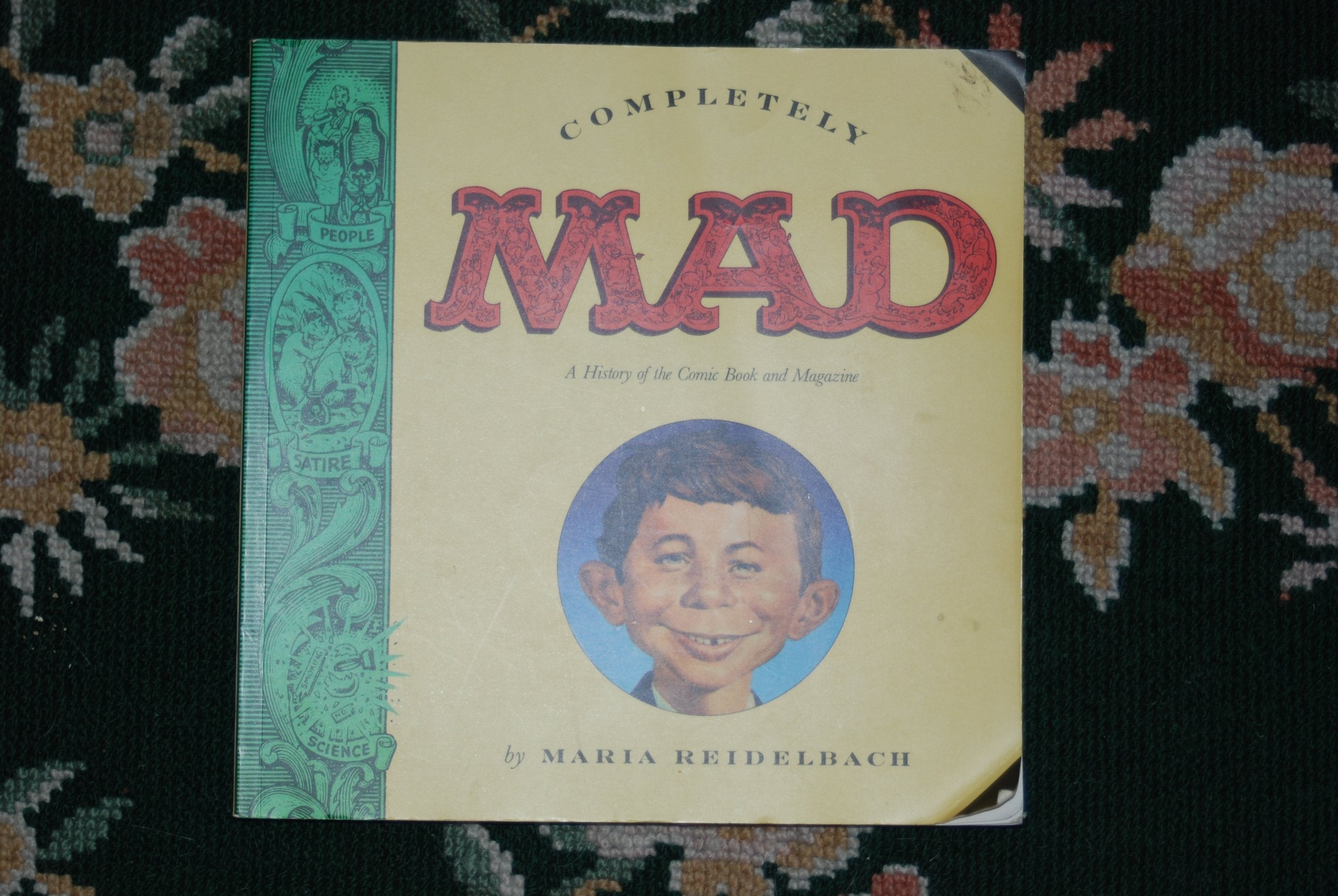 Mad, Cover to Cover: 48 Years 6 Months & 3 Days of Mad Magazine Covers Humour & Satire