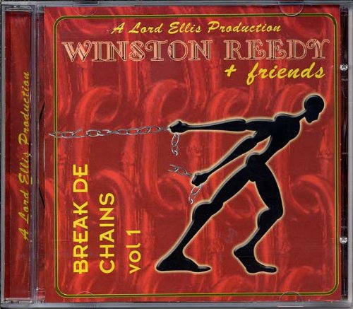 Vol. 1-Break De Chains: Winston Reedy & Friends Pop