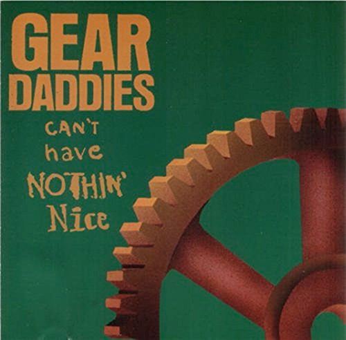 Product Image: Can't Have Nothin Nice