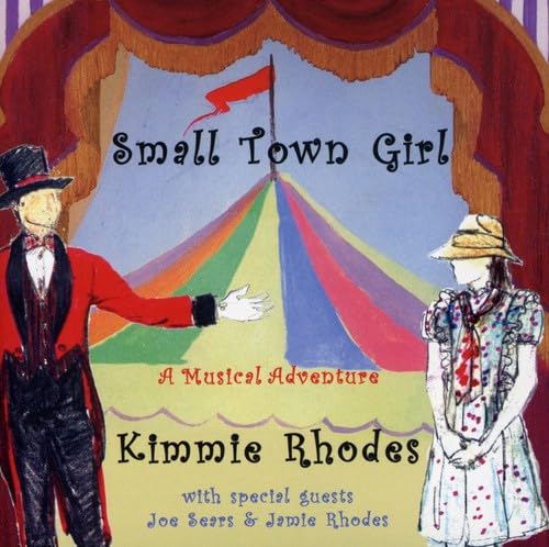 Kimmie Rhodes - Small Town Girl Country & Folk
