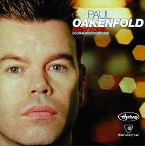 Global Underground Vol. 2 - Paul Oakenfold Live In New York Dance & Electronic