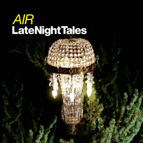 Late Night Tales Dance & Electronic