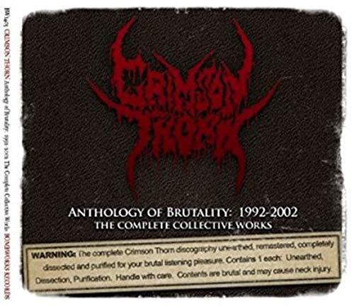 Crimson Thorn - Anthology Of Brutality: 1992-2002 Music