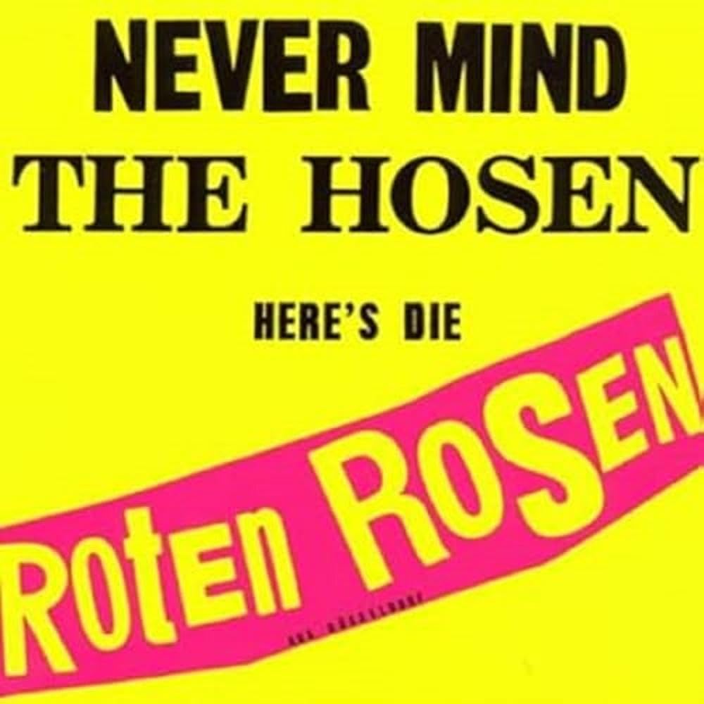 Never Mind The Hosen-Here's Die Roten Rosen Metal & Hardrock