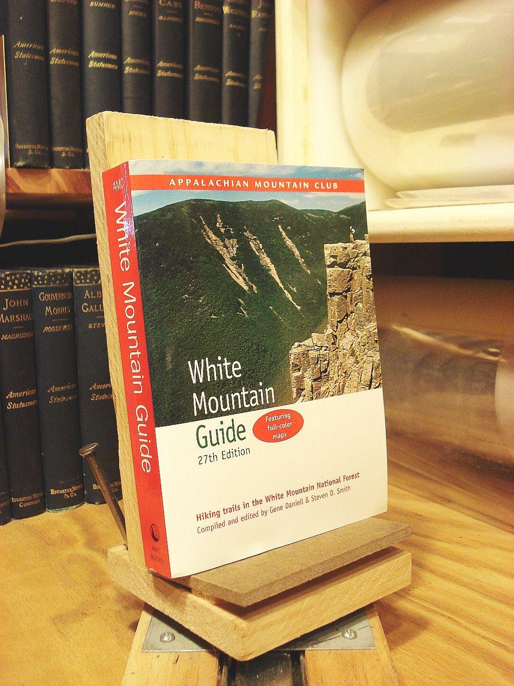 Amc White Mountain Guide: Hiking Trails in the White Mountain National Forest With Map Travel