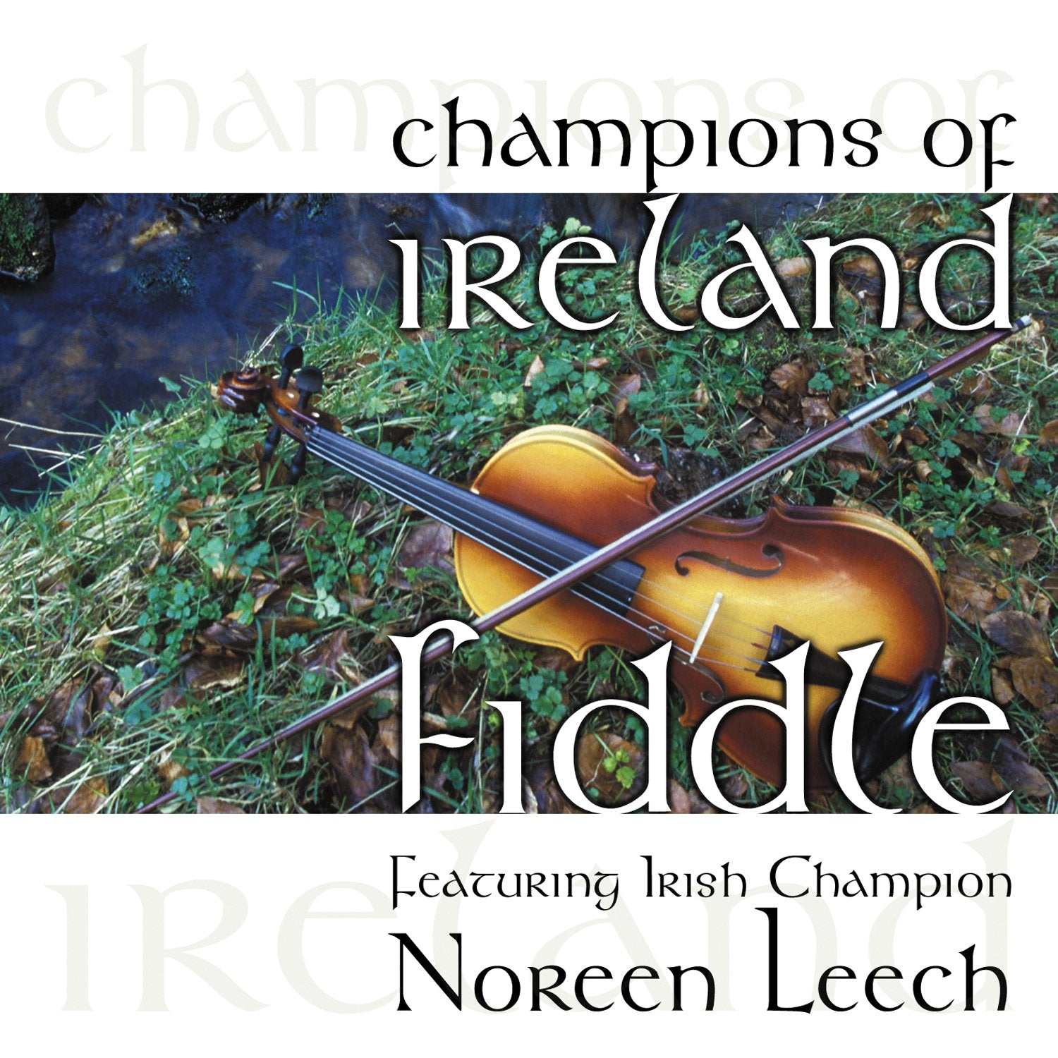 Champions of Ireland-Fiddle Country & Folk