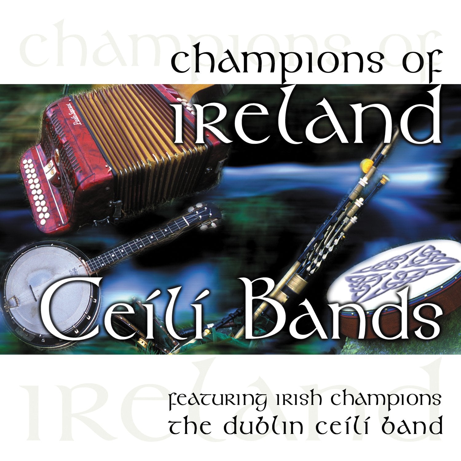 Champions of Ireland-Ceili Band Rock