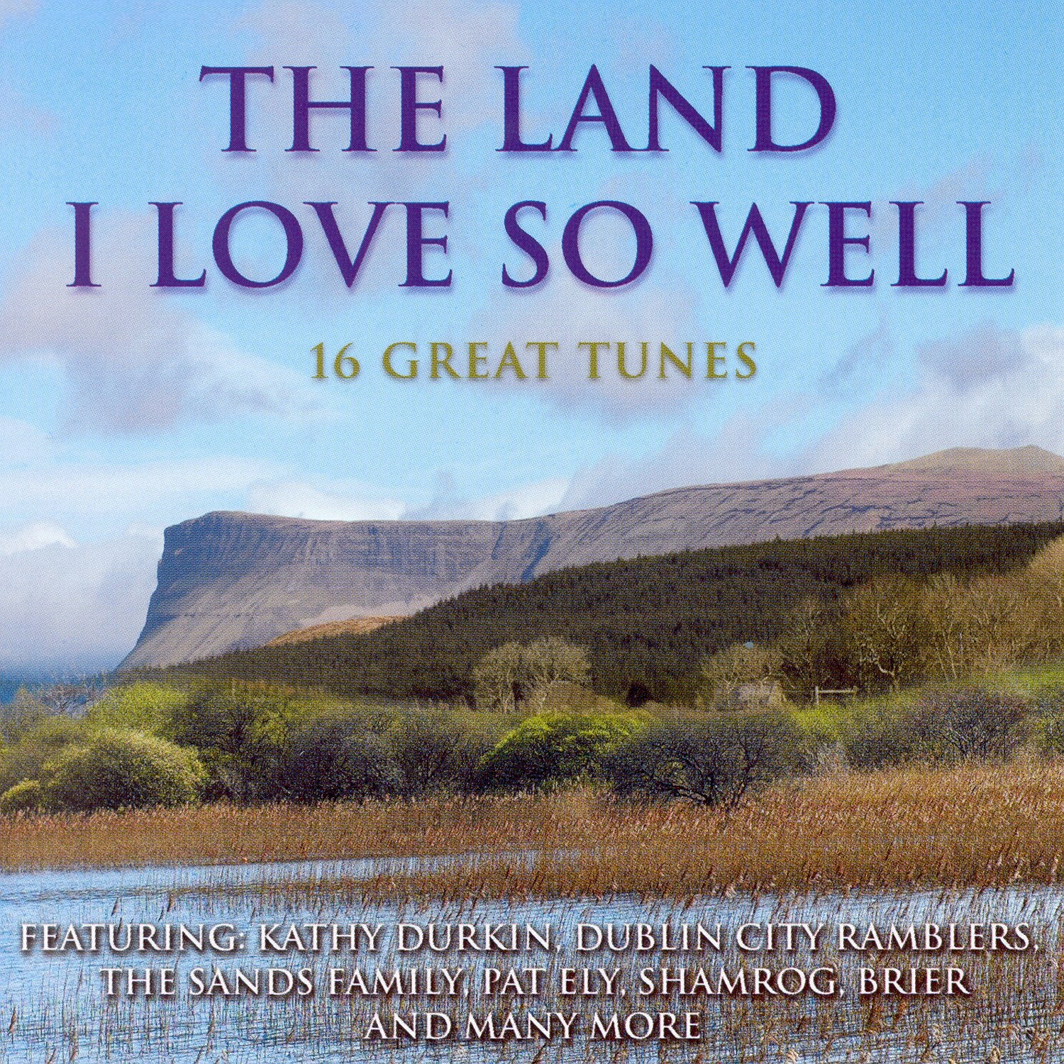 The Land I Love So Well Country & Folk