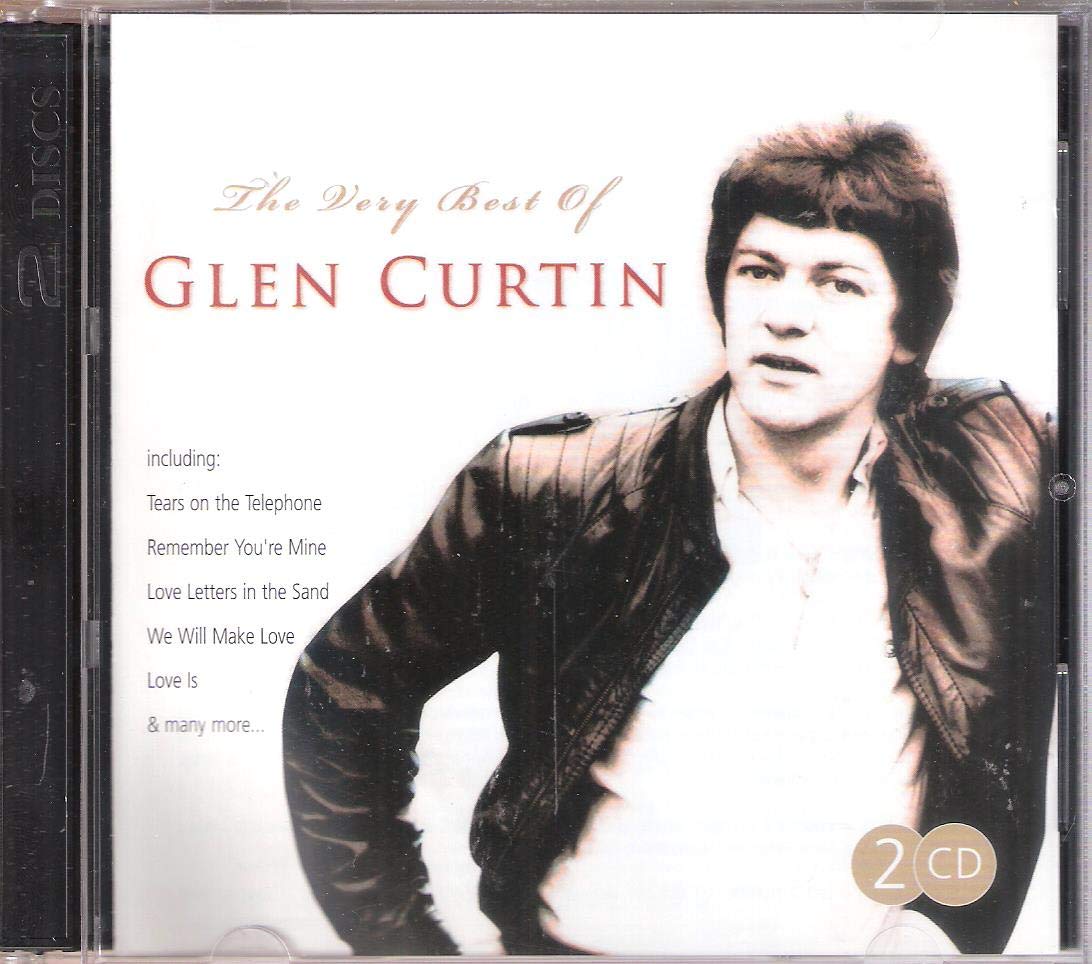 Glen Curtin - Very Best Of Glen Curtin Country & Folk