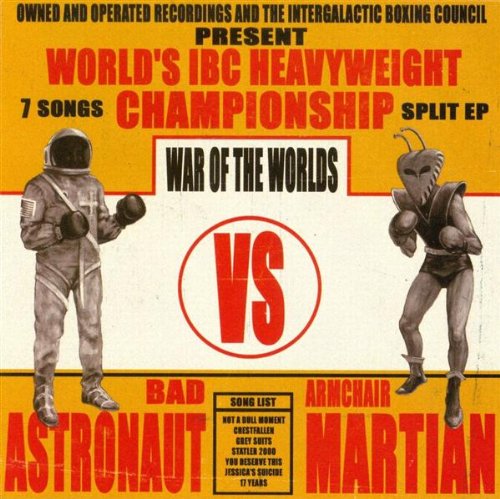 Bad Astronaut Vs Armchair Mart Alternative & Indie