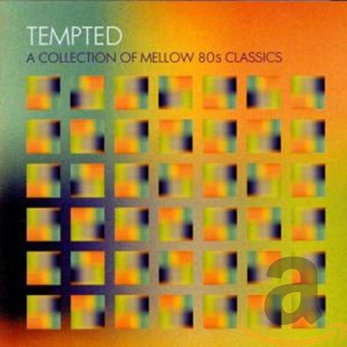 Tempted Collect of Mellow 80s Pop