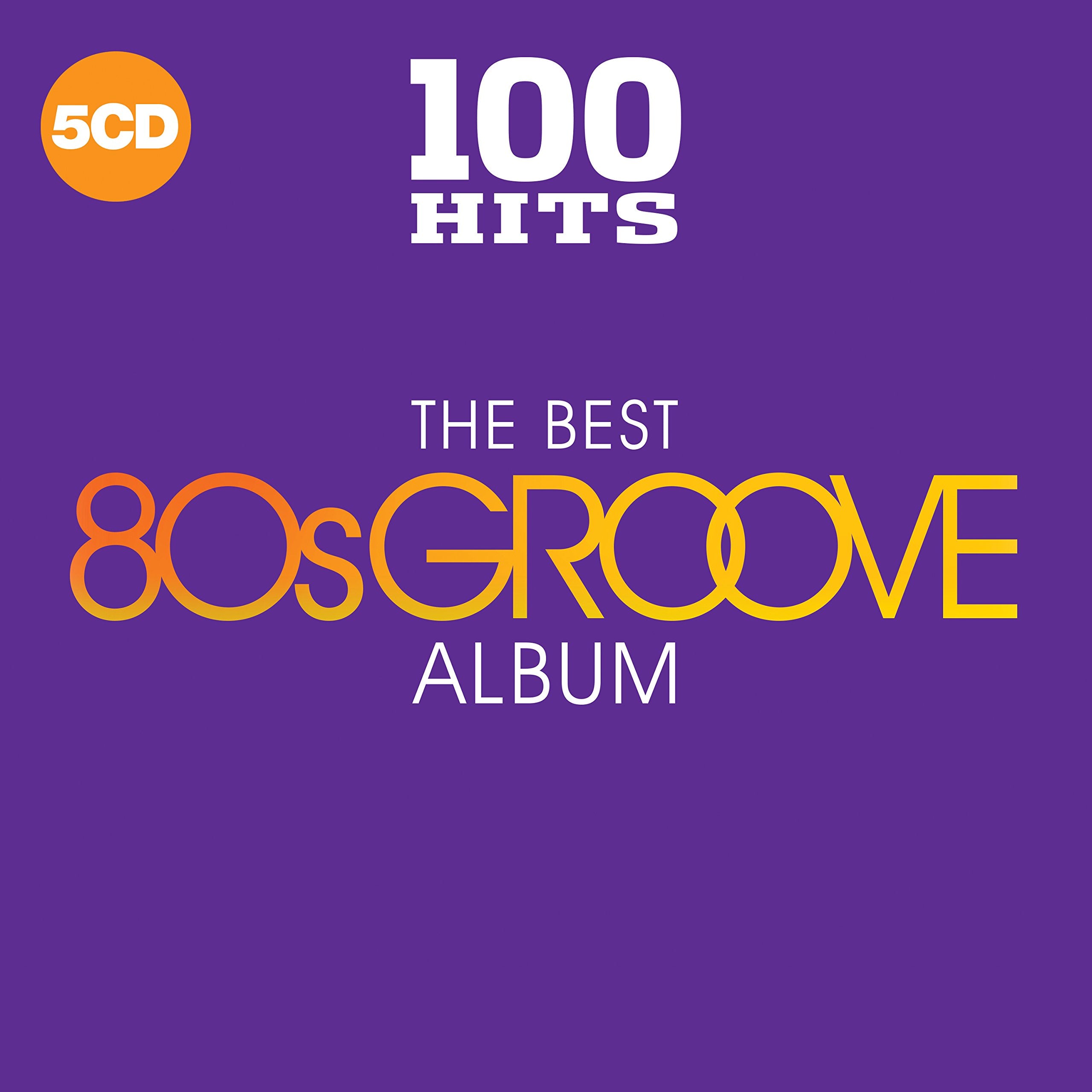 100 Hits-the Best 80s Groove Album Pop