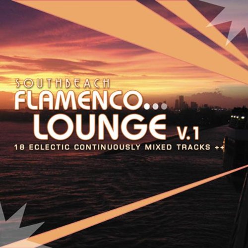 South Beach Flamenco Lounge Vol.1 Pop