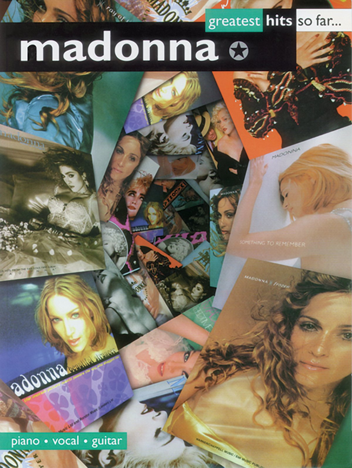 Madonna Greatest Hits So Far: Piano/Vocal/Guitar Sheet Music