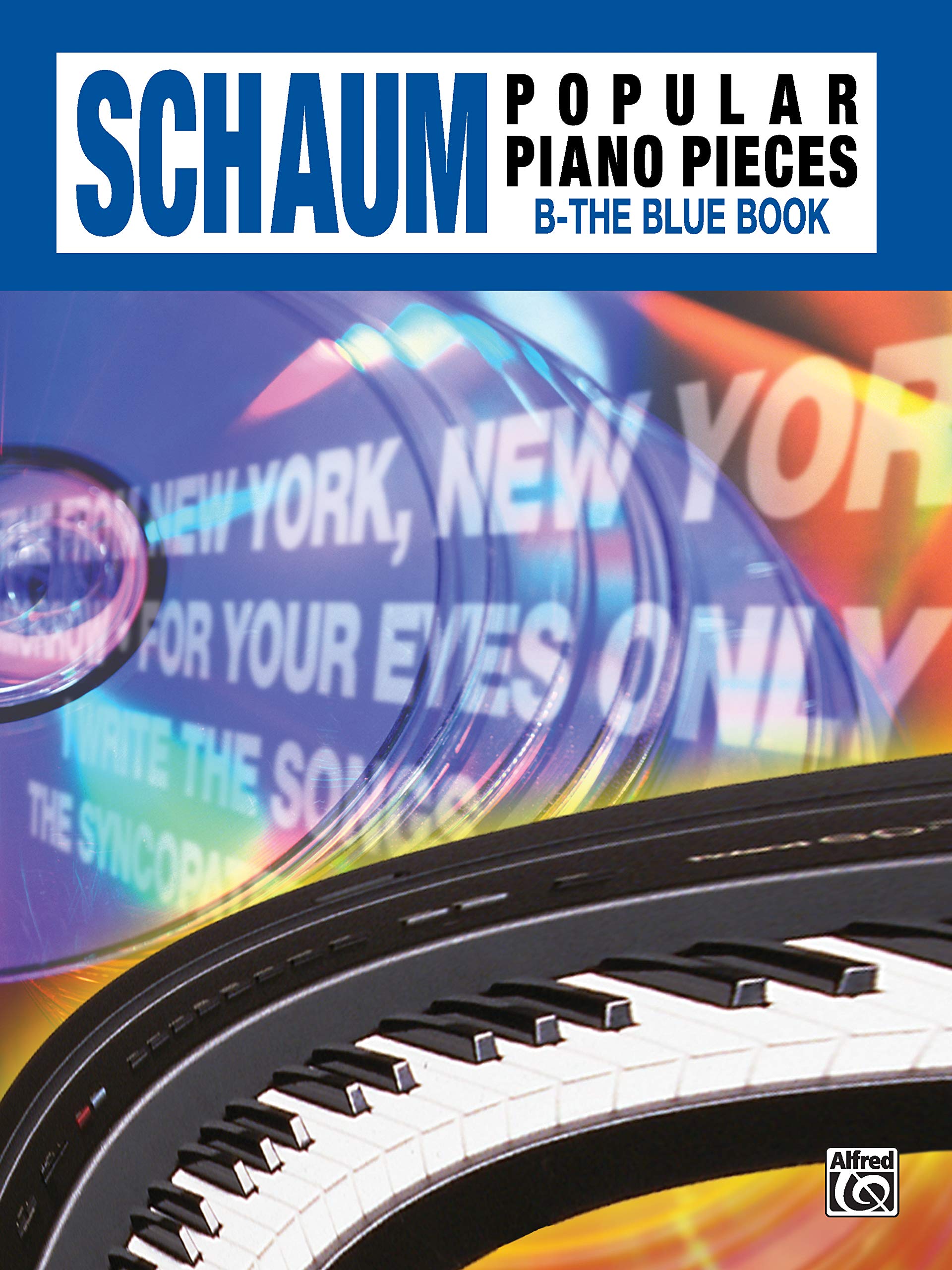 John W. Schaum Popular Piano Pieces, B: The Blue Book Social Sciences