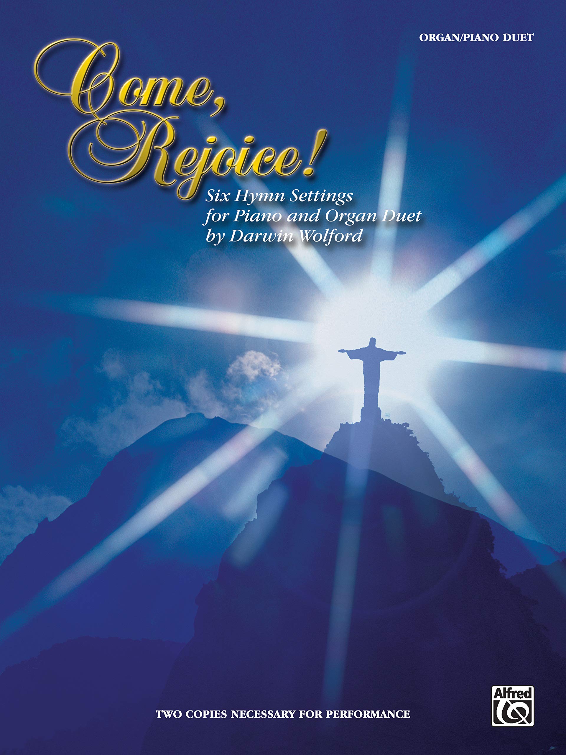 Come, Rejoice!: Six Hymn Settings for Piano and Organ Duet Sheet Music