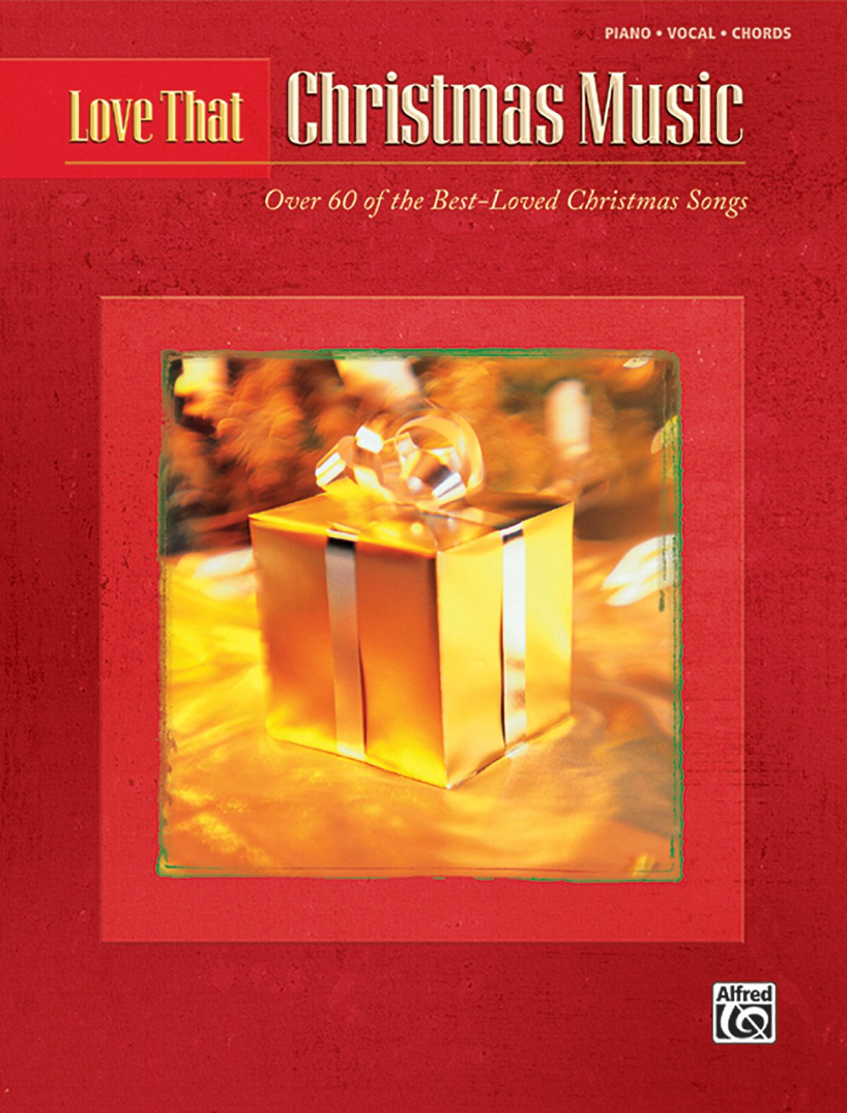 Love That Christmas Music: Piano/vocal/chords Books