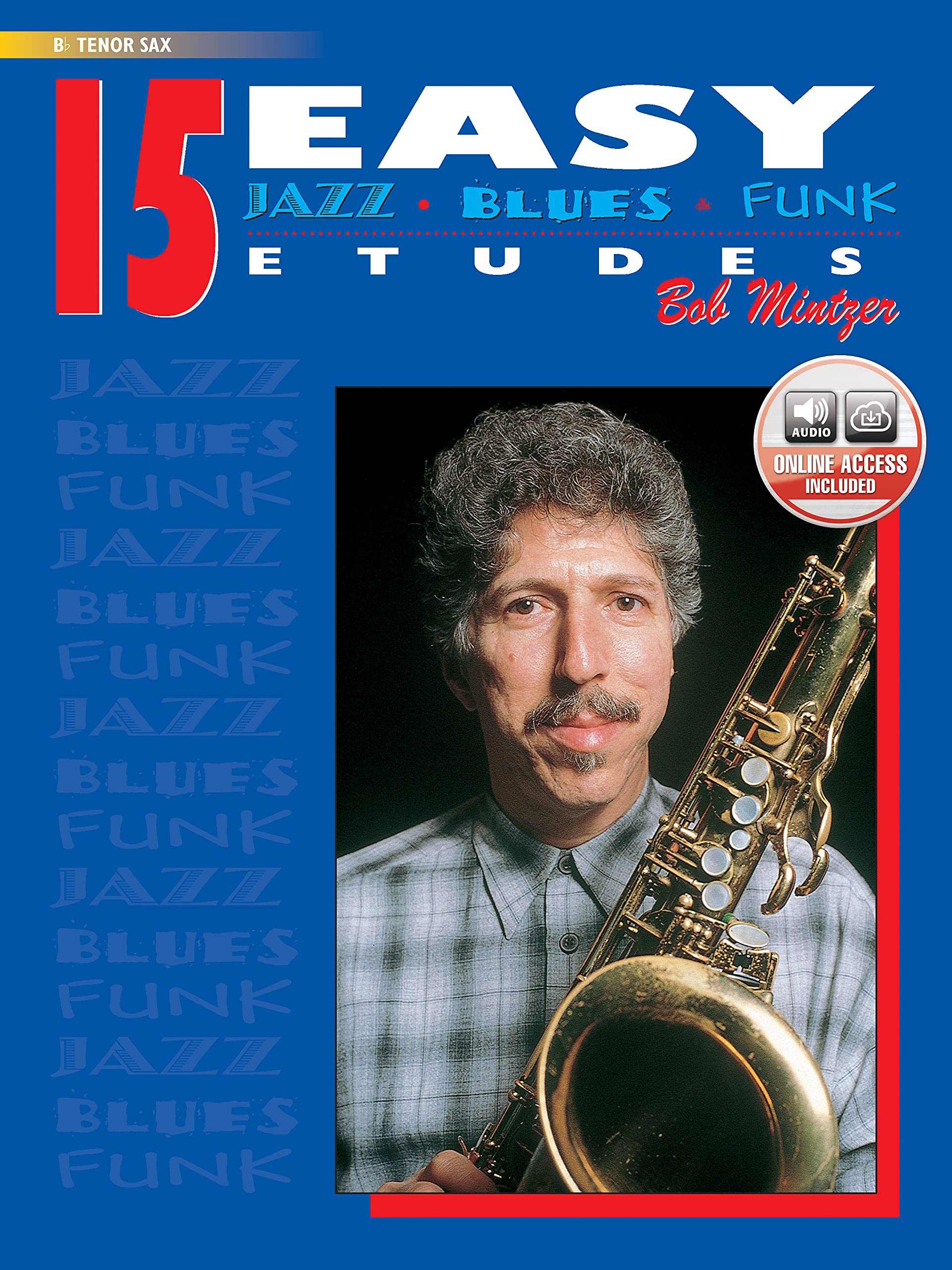 15 Easy Jazz, Blues & Funk Etudes: B-Flat Tenor Sax (Book & Online Audio) (Instrumental Series) Sheet Music