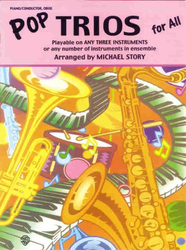 Pop Trios for All for Piano/Conductor and Oboe Arts & Music