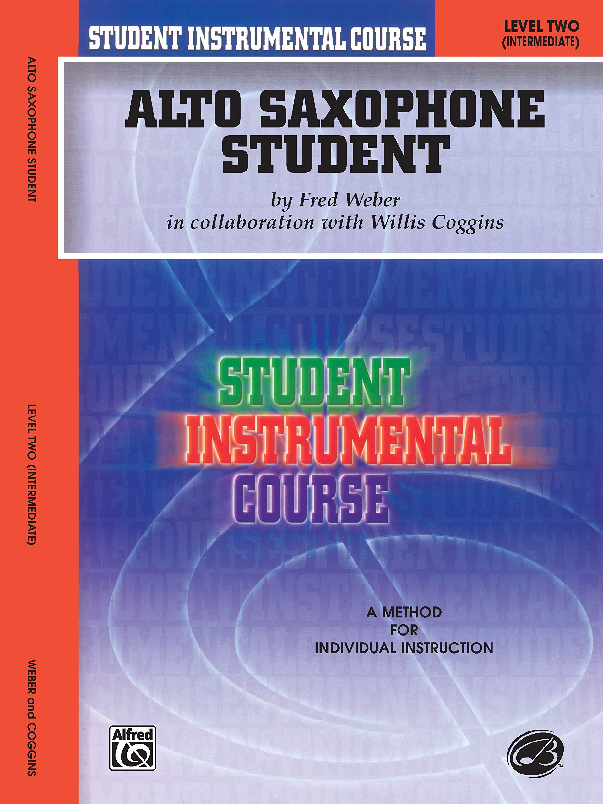 Alto Saxophone Student, Level 2 Intermediate: Alto Sax Student, Level II (Student Instrumental Course) Sheet Music
