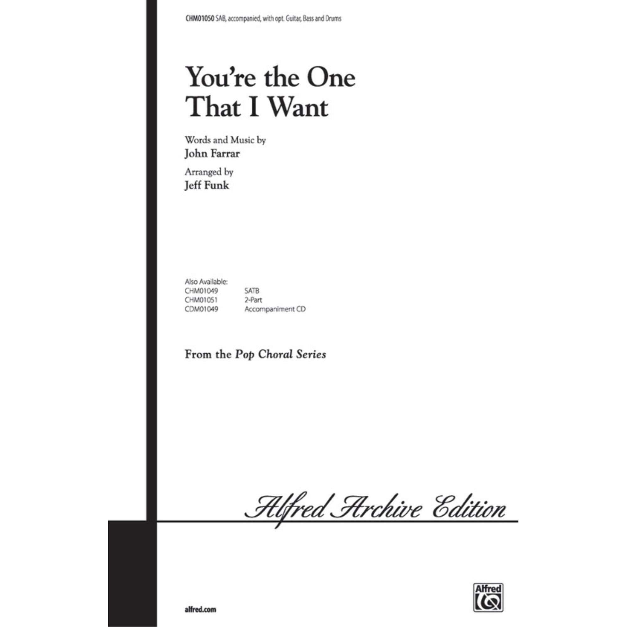 You're the One That I Want - SAB - Stimme Music