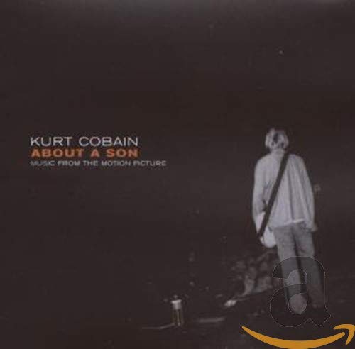 Kurt Cobain-About a Son Alternative & Indie