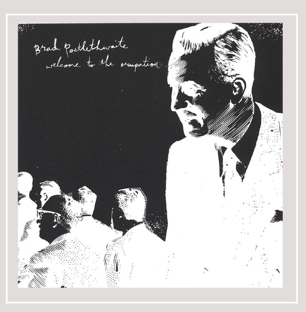 Brad Postlethwaite - Welcome To The Occupation Pop