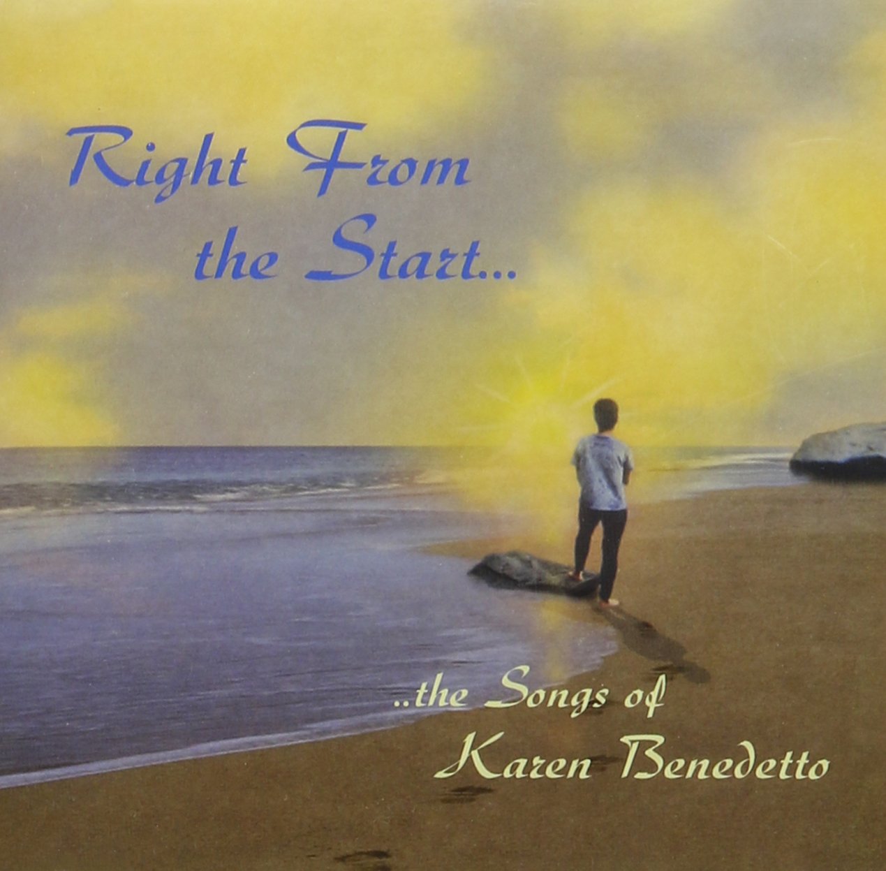 Right from the Startthe Songs of Karen Benedetto cd