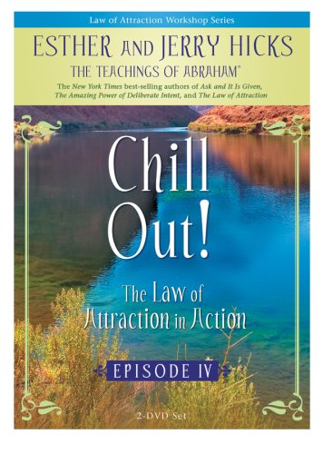Chill Out! The Law of Attraction In Action, Episode IV (2008) Esther Hicks (japan import) Movies
