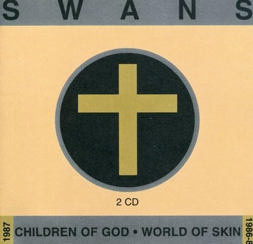 Children of God/World of Skin Pop