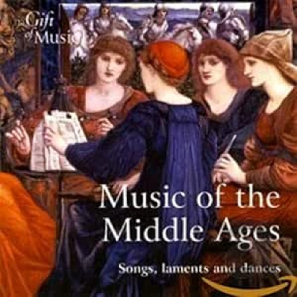 Music Of The Middle Ages-Songs,Laments Classical