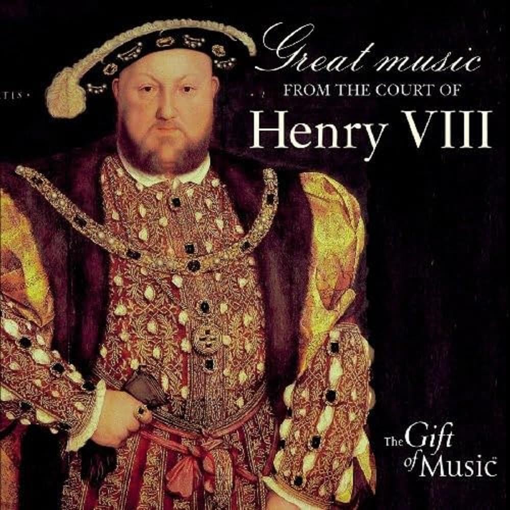 Great Music From The Court Of Henry VIII Classical